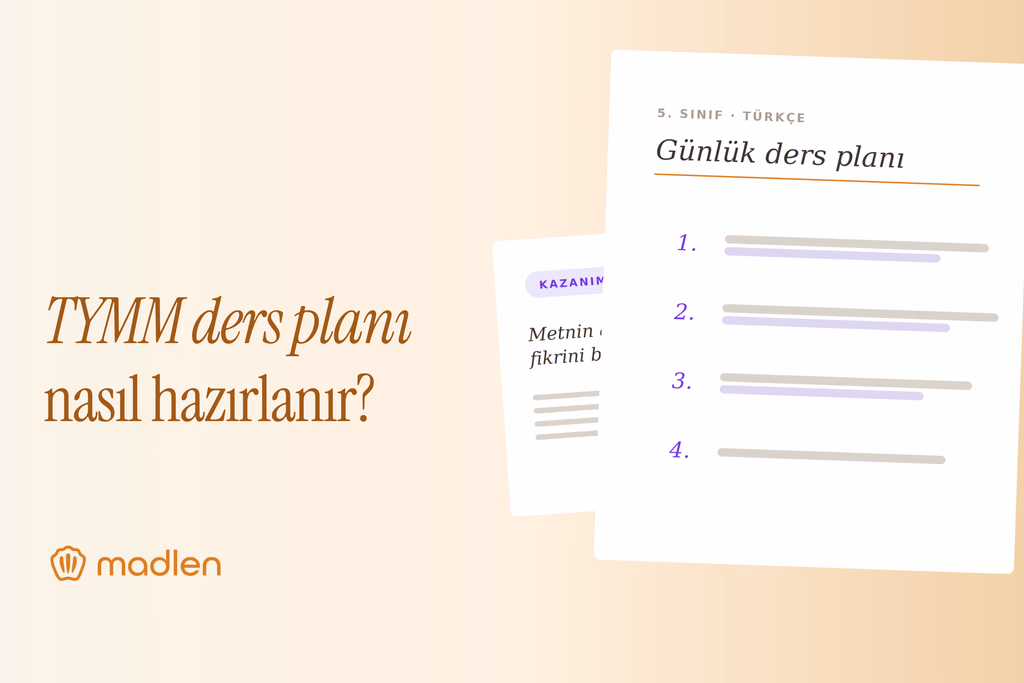TYMM ders planı nasıl hazırlanır? Maarif Modeli'ne uygun günlük ders planı