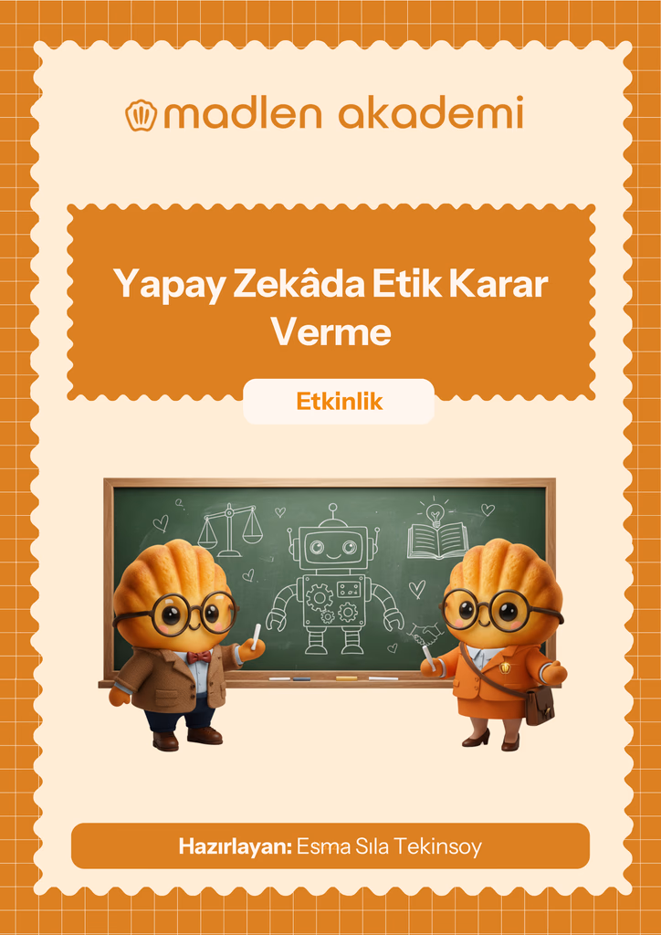 Etkinlik: Yapay Zekâda Etik Karar Verme