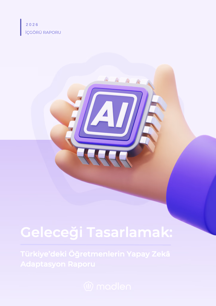 İçgörü Raporu: Türkiye'de Öğretmenler Yapay Zekâ'yı Nasıl Kullanıyor?
